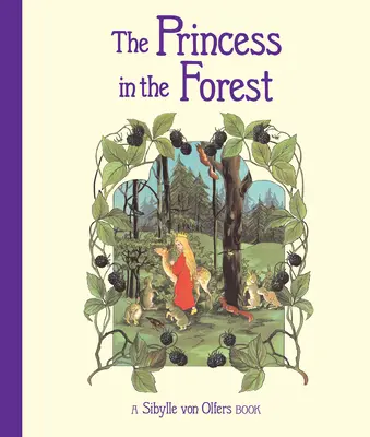 Princezna v lese - The Princess in the Forest