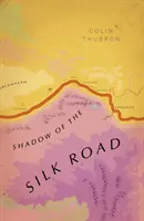 Stín hedvábné stezky - (Vintage Voyages) - Shadow of the Silk Road - (Vintage Voyages)