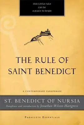 Pravidla svatého Benedikta: Benedikta XVI.: Současná parafráze - The Rule of Saint Benedict: A Contemporary Paraphrase
