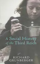 Sociální dějiny Třetí říše - Social History of The Third Reich