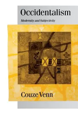Okcidentalismus: Modernost a subjektivita - Occidentalism: Modernity and Subjectivity