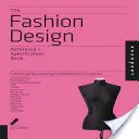 Referenční kniha o módním designu + specifikace: Vše, co módní návrháři potřebují vědět každý den - The Fashion Design Reference + Specification Book: Everything Fashion Designers Need to Know Every Day