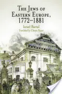 Židé ve východní Evropě v letech 1772-1881 - The Jews of Eastern Europe, 1772-1881