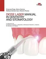 Příručka diodového laseru ve stomatologii a stomatochirurgii - Manual of Diode Laser in Dentistry and Stomatology