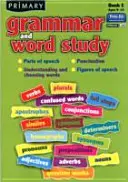 Prvouka a gramatika - části řeči, interpunkce, porozumění a výběr slov, řečové figury - Primary Grammar and Word Study - Parts of Speech, Punctuation, Understanding and Choosing Words, Figures of Speech