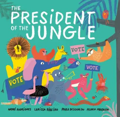 Prezident džungle - The President of the Jungle