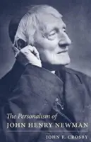 Personalismus Johna Henryho Newmana - Personalism of John Henry Newman
