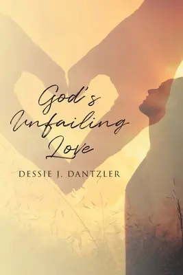 Boží neochvějná láska - God's Unfailing Love