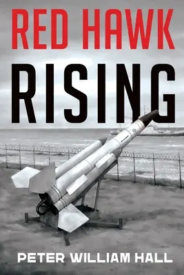 Rudý jestřáb povstal - Red Hawk Rising
