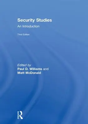 Bezpečnostní studia: Úvod do problematiky - Security Studies: An Introduction
