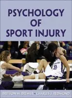 Psychologie sportovních zranění - Psychology of Sport Injury