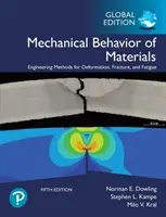 Mechanické chování materiálů, globální vydání - Mechanical Behavior of Materials, Global Edition