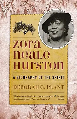 Zora Neale Hurston: Životopis ducha - Zora Neale Hurston: A Biography of the Spirit