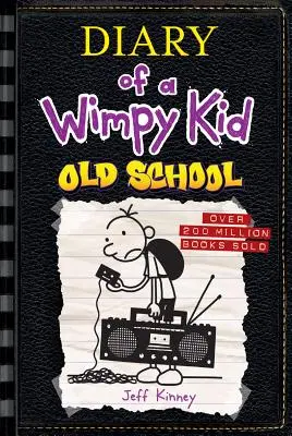 Stará škola (Diary of a Wimpy Kid #10) - Old School (Diary of a Wimpy Kid #10)