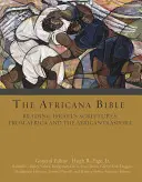 Africká bible: Čtení izraelského Písma z pohledu Afriky a africké diaspory - The Africana Bible: Reading Israel's Scriptures from Africa and the African Diaspora