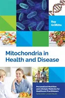 Mitochondrie ve zdraví a nemoci - Mitochondria in Health and Disease