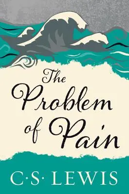 Problém bolesti - The Problem of Pain