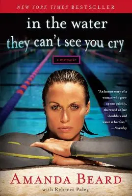 Ve vodě tě nevidí plakat: Memoáry - In the Water They Can't See You Cry: A Memoir