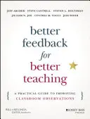 Lepší zpětná vazba pro lepší výuku: Praktický průvodce ke zlepšení pozorování ve třídě - Better Feedback for Better Teaching: A Practical Guide to Improving Classroom Observations