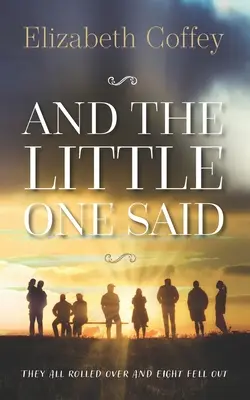 A malá řekla - And The Little One Said