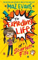 Výbušný život Scarlett Fifeové - kniha 1 - Exploding Life of Scarlett Fife - Book 1