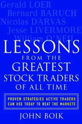 Lekce největších burzovních obchodníků všech dob - Lessons from the Greatest Stock Traders of All Time
