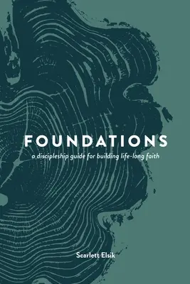 Základy: Průvodce pro učedníky - Foundations: A Discipleship Guide