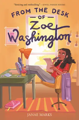 Z pera Zoe Washingtonové - From the Desk of Zoe Washington