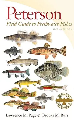 Petersonův terénní průvodce sladkovodními rybami, druhé vydání - Peterson Field Guide to Freshwater Fishes, Second Edition