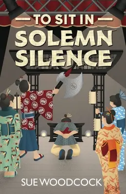 Sedět ve slavnostním tichu - To Sit in Solemn Silence