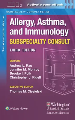 The Washington Manual Allergy, Asthma, and Immunology Subspecialty Consult (Washingtonský manuál pro alergologii, astma a imunologii) - The Washington Manual Allergy, Asthma, and Immunology Subspecialty Consult