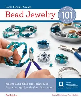 Šperky z korálků 101: Snadné zvládnutí základních dovedností a technik prostřednictvím návodu krok za krokem - Bead Jewelry 101: Master Basic Skills and Techniques Easily Through Step-By-Step Instruction