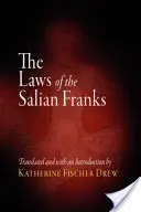 Zákony sálských Franků - The Laws of the Salian Franks