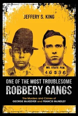 Jeden z nejproblematičtějších loupežných gangů - One of the Most Troublesome Robbery Gangs
