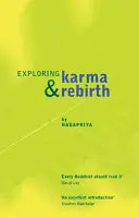 Zkoumání karmy a znovuzrození - Exploring Karma & Rebirth