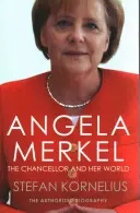 Angela Merkelová: Kancléřka a její svět - Angela Merkel: The Chancellor and Her World
