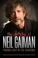 Umělecké dílo Neila Gaimana: Hledání světla ve stínech - Artistry of Neil Gaiman: Finding Light in the Shadows