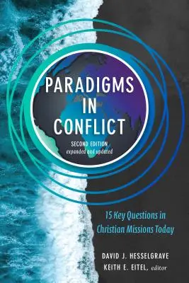 Paradigmata ve střetu: 15 klíčových otázek dnešní křesťanské misie - Paradigms in Conflict: 15 Key Questions in Christian Missions Today