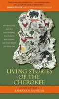 Živé příběhy Čerokíjů - Living Stories of the Cherokee