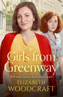Dívky z Greenwaye - Nostalgická sága ideální pro fanoušky Daisy Stylesové a Rosie Clarkové - Girls from Greenway - A nostalgia saga perfect for fans of Daisy Styles and Rosie Clark