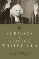 Kázání George Whitefielda - Sermons of George Whitefield