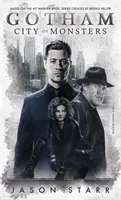 Gotham: Gotham: Město příšer - Gotham: City of Monsters