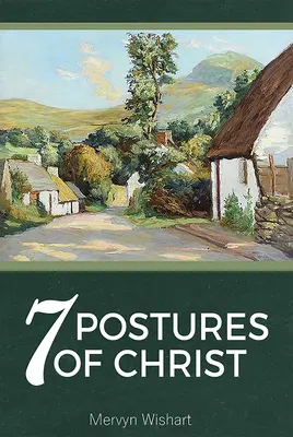 7 Kristových postojů - 7 Postures of Christ