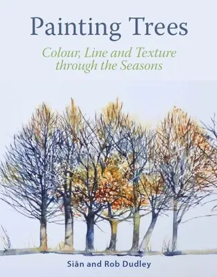 Malování stromů: Barva, linie a textura v průběhu ročních období - Painting Trees: Colour, Line and Texture Through the Seasons