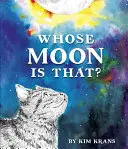 Čí je to měsíc? - Whose Moon Is That?