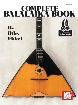 Kompletní kniha Balalajky - Complete Balalaika Book