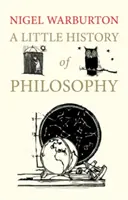 Malé dějiny filosofie - A Little History of Philosophy