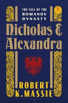 Mikuláš a Alexandra: Pád dynastie Romanovců - Nicholas and Alexandra: The Fall of the Romanov Dynasty