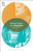 Teorie vyprávění a adaptace. - Narrative Theory and Adaptation.