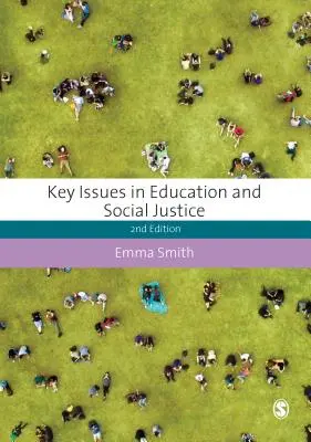 Klíčové otázky vzdělávání a sociální spravedlnosti - Key Issues in Education and Social Justice
